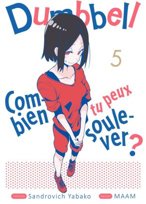 Dumbbell : combien tu peux soulever ? tome 5