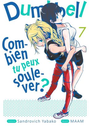 Dumbbell : combien tu peux soulever ? tome 7