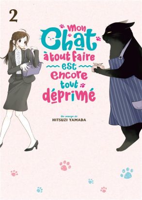 Mon chat à tout faire est encore tout déprimé tome 2