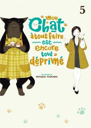 Mon chat à tout faire est encore tout déprimé tome 5