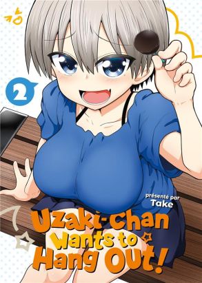 Uzaki-chan wants to hang out ! tome 2