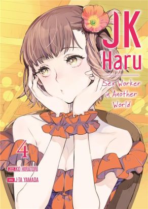 JK Haru - sex worker in another world tome 4