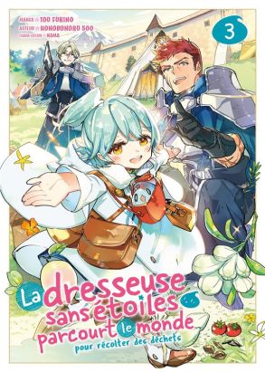 La dresseuse sans étoiles parcourt le monde tome 3