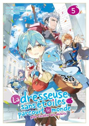 La dresseuse sans étoiles parcourt le monde tome 5