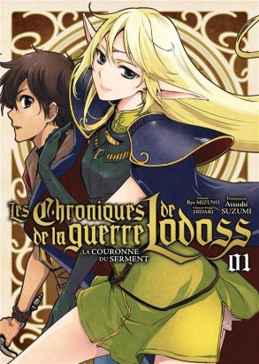 Les chroniques de la guerre de Lodoss : la couronne du serment tome 1 Les chroniques de la guerre de Lodoss : la couronne du serment tome 1