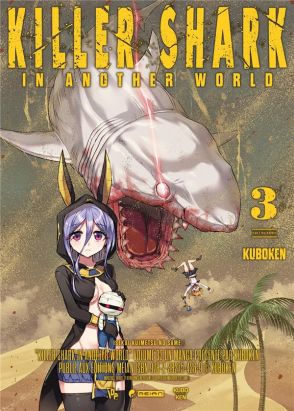 Killer shark in another world tome 3