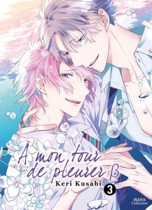 À mon tour de pleurer tome 3 À mon tour de pleurer tome 3