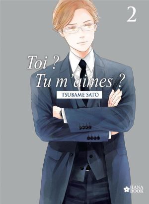 Toi ? Tu m'aimes ? tome 2