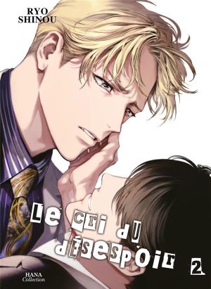 Le cri du désespoir tome 2