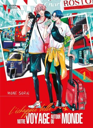 L'échappée belle : notre voyage autour du monde tome 1