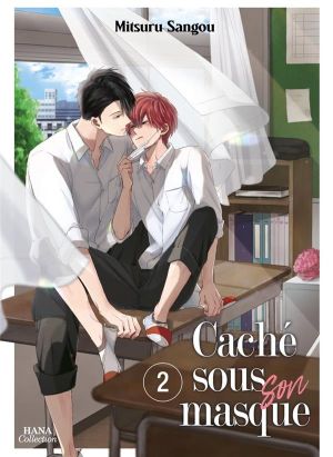 Caché sous son masque tome 2