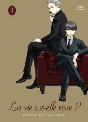 La vie est elle rose ? tome 1