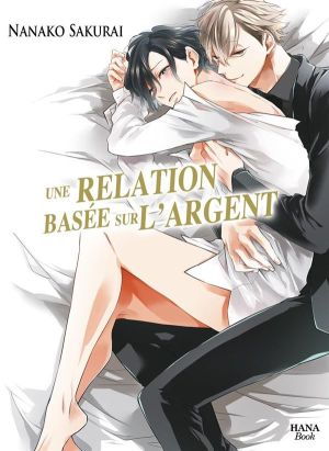 Une relation basée sur l'argent tome 1