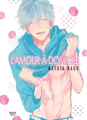 L'amour à domicile L'amour à domicile