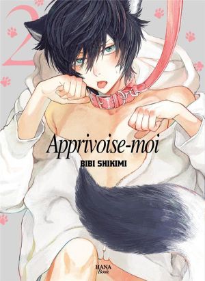 Apprivoise-moi tome 2