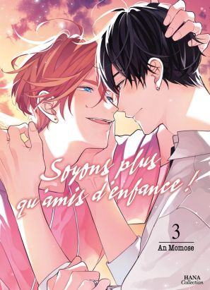 Soyons plus qu'amis d'enfance tome 3
