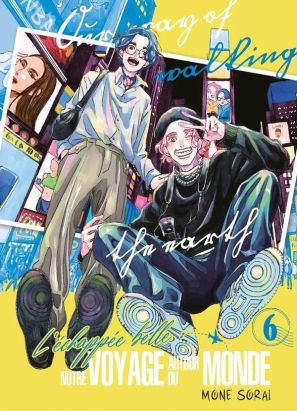 L'échappée belle : notre voyage autour du monde tome 6