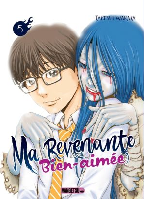 Ma revenante bien-aimée tome 5