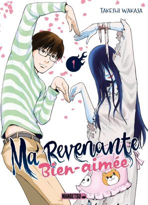 Ma revenante bien-aimée tome 1