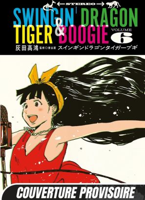 Swingin' dragon & tiger boogie tome 6