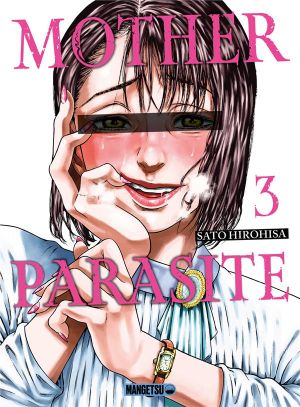 Mother parasite tome 3