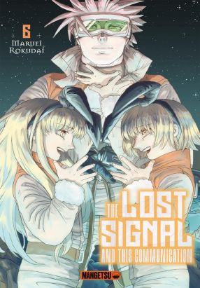 The lost signal & this communication tome 6