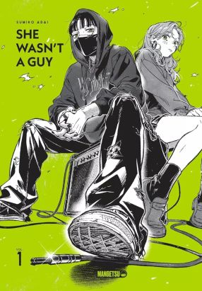 She wasn't a guy tome 1