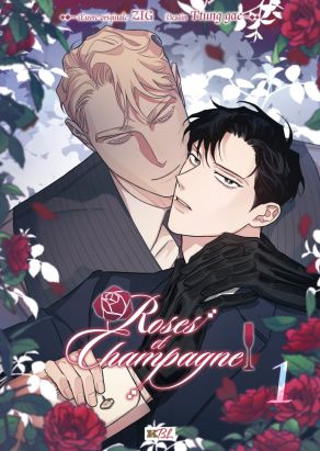 Roses et Champagne tome 1
