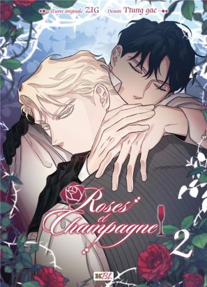 Roses et Champagne tome 2