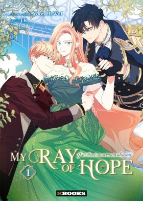 My ray of hope tome 1