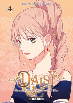 Daisy - Comment devenir la fiancée du duc tome 4