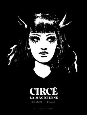 Circé la magicienne (éd. luxe)