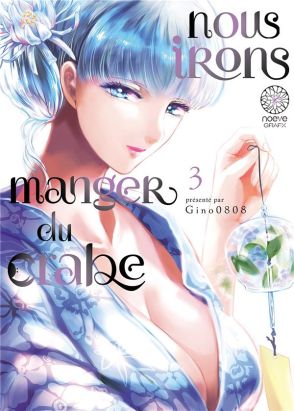 Nous irons manger du crabe tome 3 Nous irons manger du crabe tome 3