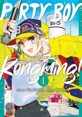 Party boy Kongming ! tome 4