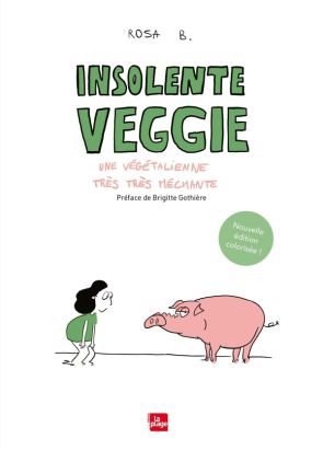 Insolente veggie - Une végétalienne très très méchante