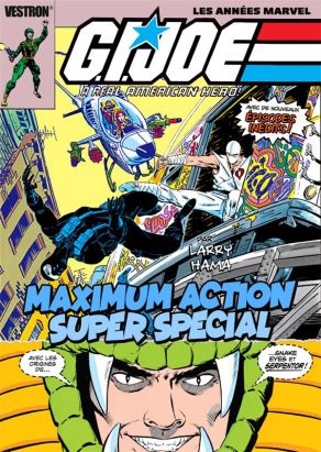 G.I Joe : a real american hero (maximum action super special)