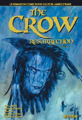 The crow - resurrection tome 2