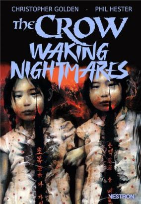 The Crow - Waking Nightmares