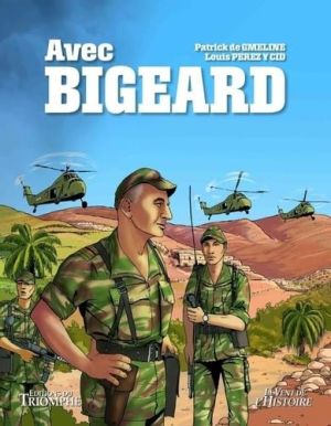Avec Bigeard
