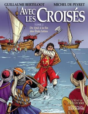 Avec les croisés tome 2