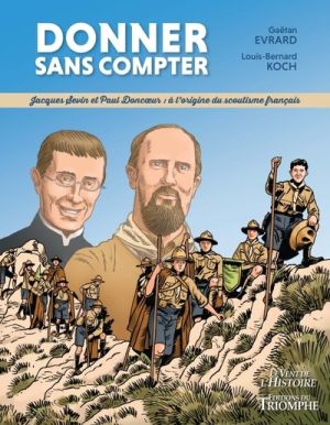 Donner sans compter - Jacques Sevin et Paul Doncoeur