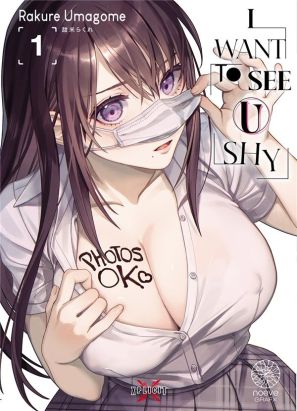 I want to see u shy tome 1