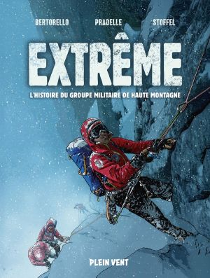 Extrême - L'histoire du groupe militaire de haute montagne