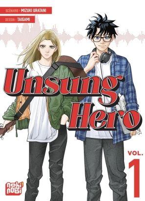 Unsung hero tome 1