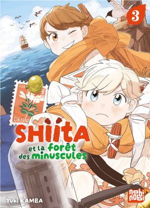 Shiita et la forêt des minuscules tome 3