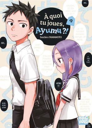 À quoi tu joues, Ayumu ?! tome 9