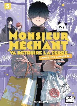 Monsieur Méchant va détruire la terre (après ses congés) tome 5