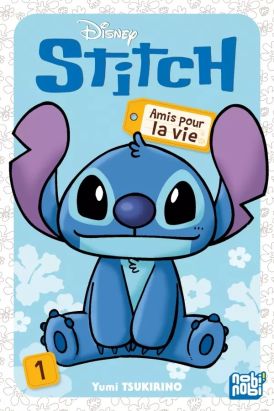 Stitch - Amis pour la vie tome 1