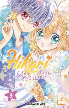 Hikari - Rêve de star tome 3