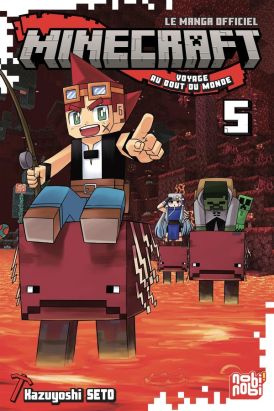 Minecraft, le manga officiel - Voyage au bout du monde tome 5 Minecraft, le manga officiel - Voyage au bout du monde tome 5